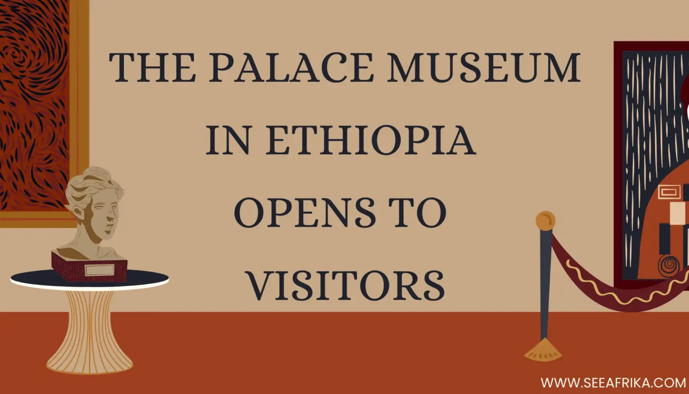 The Palace Museum in Ethiopia Opens to Visitors