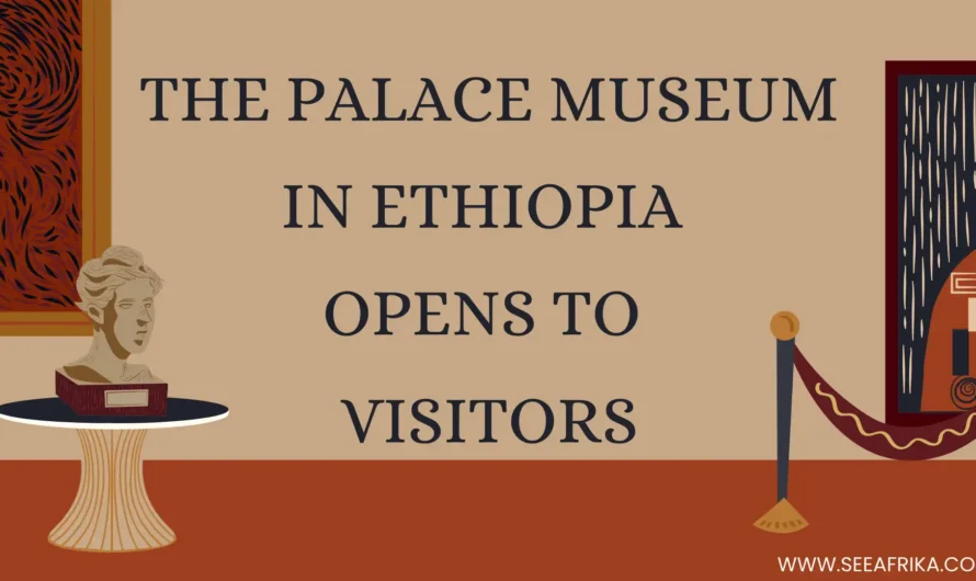 The Palace Museum in Ethiopia Opens to Visitors