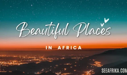 beautiful places in Africa