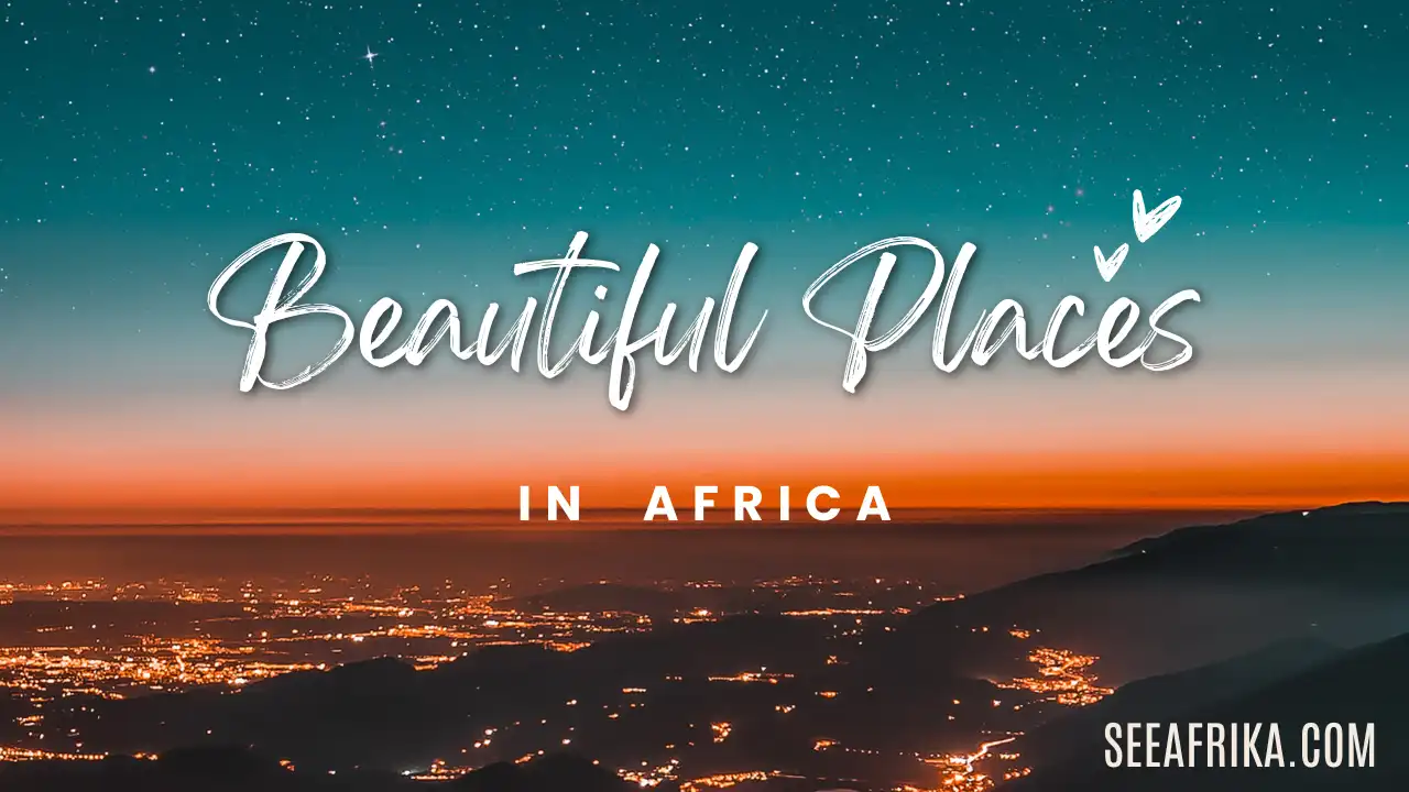 beautiful places in Africa