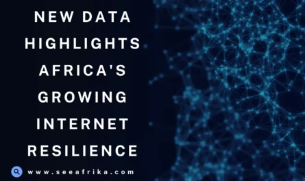 New Data Highlights Africa's Growing Internet Resilience