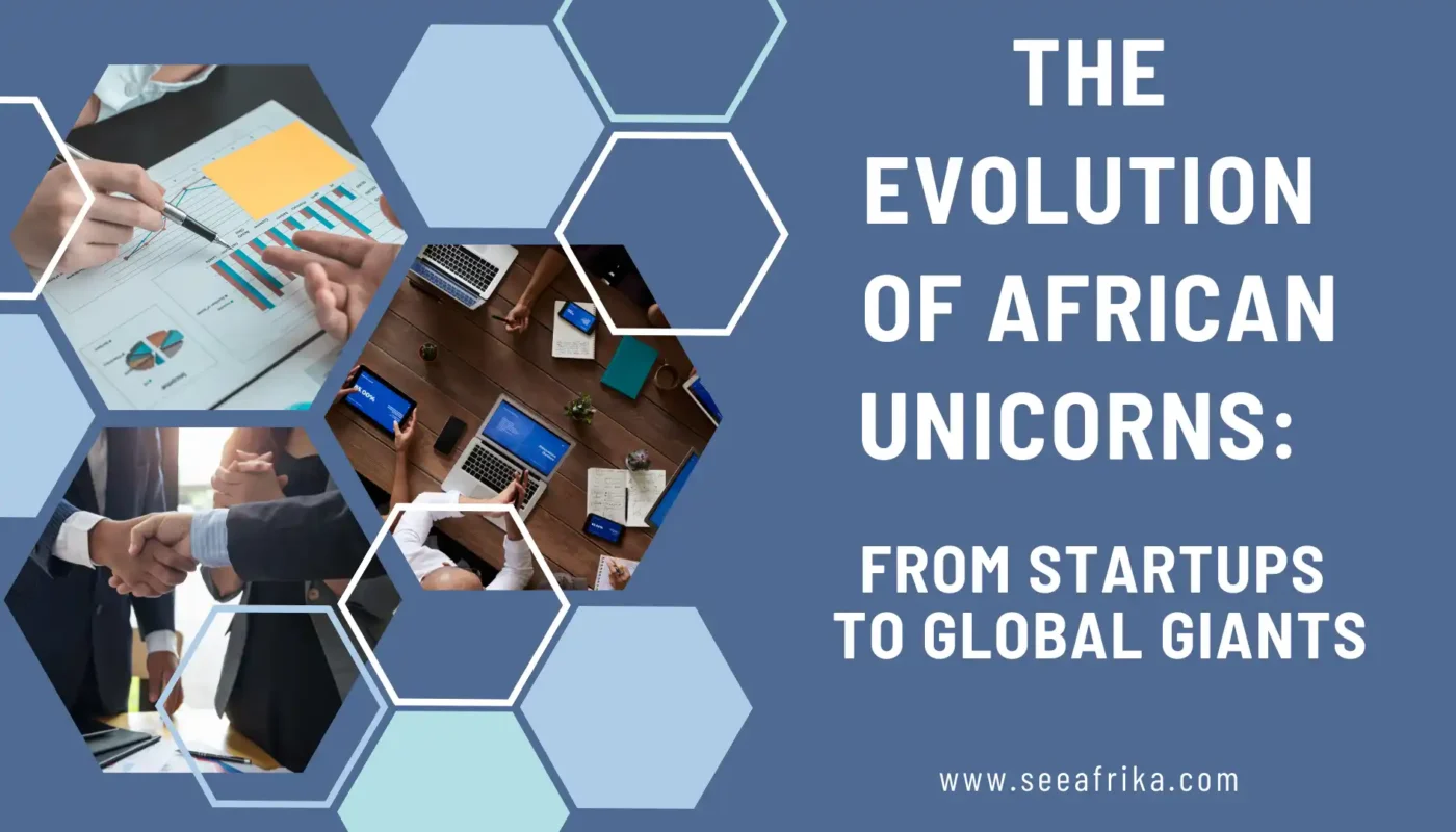 The Evolution of African Unicorns From Startups to Global Giants