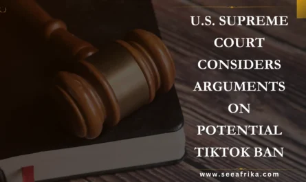 U.S. Supreme Court Considers Arguments on Potential TikTok Ban