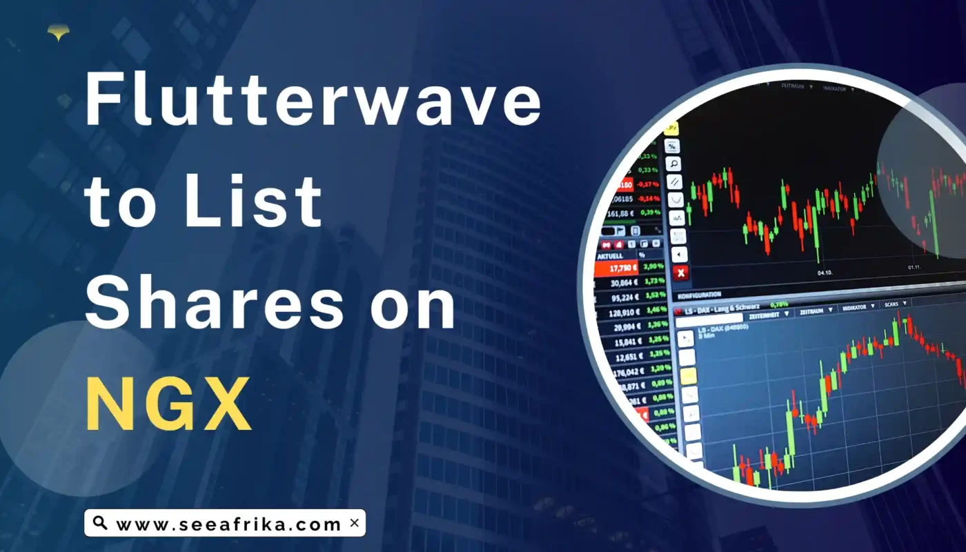 Flutterwave to List Shares on NGX