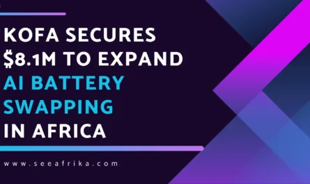 Kofa Secures $8.1M to Expand AI Battery Swapping in Africa