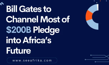 Bill Gates to Channel Most of $200B Pledge into Africa’s Future