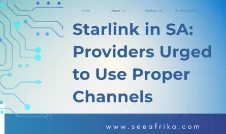 Starlink in SA Providers Urged to Use Proper Channels