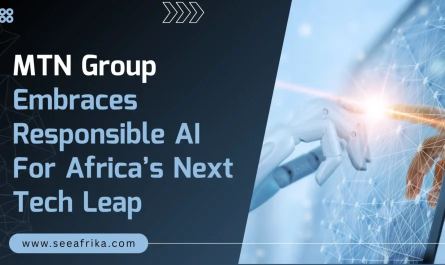 MTN Group Embraces Responsible AI For Africa’s Next Tech Leap