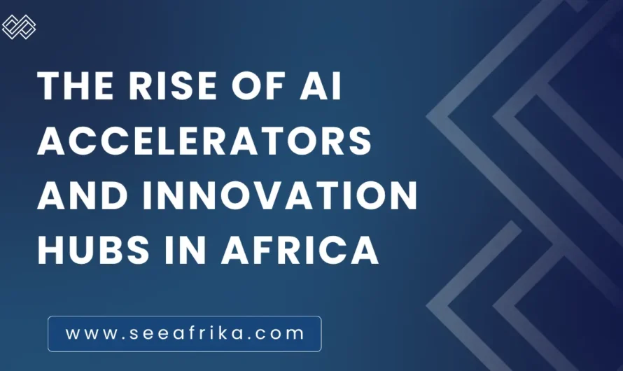 The Rise of AI Accelerators and Innovation Hubs in Africa