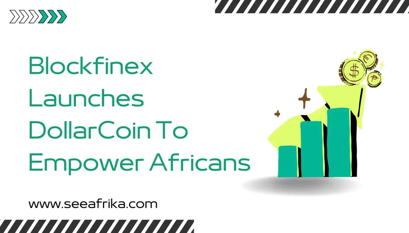 Blockfinex Launches DollarCoin to Empower Africans