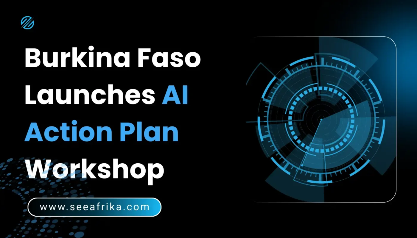 Burkina Faso Launches AI Action Plan Workshop