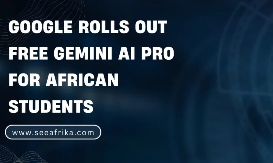 Google Rolls Out Free Gemini AI Pro for African Students