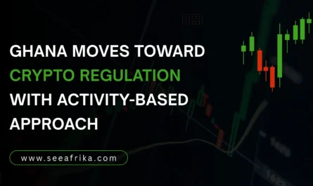 Ghana moves toward crypto regulation with activity-based approach